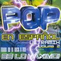 Pop en Español Ultramix 2