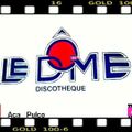 Le Dome Discotheque 1980- 1981