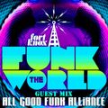 All Good Funk Alliance presents Funk The World 55