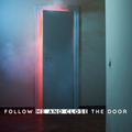 Follow Me And Close The Door Tunes