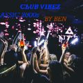 CLUB VIBEZ CLASSIC 2000s - BY BEN