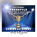New School Freestyle Top 15 Countdown (July 14, 2021) - DJ Carlos C4 Ramos