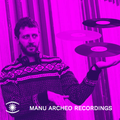Special Guest Mix by Manu Archeo for Music For Dreams Radio - June 2019