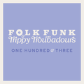 Folk Funk & Trippy Troubadours 103
