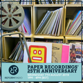 Paper Recordings' 25th Anniversary 7th August 2019