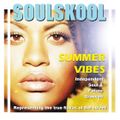 SOULSKOOL’S SUMMER VIBES – INDEPENDENT SOUL & FUTURE GROOVES. Feats: Ms. Kriss & more..