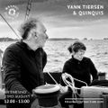 Yann Tiersen & Quinquis (August '23)