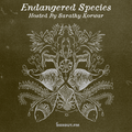 Endangered Species 011 - Sarathy Korwar [28-11-2018]