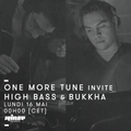One More Tune Invite High Bass & Bukkha - 16 Mai 2016