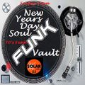 Soul Vault 1/1/21 New Years Day 10pm Funk with Dug Chant on Solar Radio, Funk & Nothing But Funk