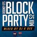 RODNEY O'S BLOCK PARTY (KIIS FM & IHEARTRADIO) MIX 52 (90's HIP HOP EDITION)