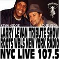 Louie Vega & Kevin Hedge Tribute Larry Levan B'day NYC Radio 7.2010