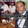 DJ DALLAS SCRATCH  DJ USHY MIX TRIBUTE CD
