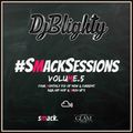 @DJBlighty - #SmackSessions Volume.5 (New & Current R&B, Hip Hop & Mash Up's)