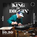 MURO presents KING OF DIGGIN' 2019.10.30  『DIGGIN' Foods Part.3』