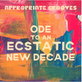 Ode to an Ecstatic new Decade