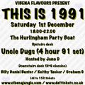 Uncle Dugs Vibena Flavours 'THIS IS 1991' Promo Mix