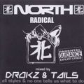 Drokz & Tails - All Styles (No One Tells Us What To Do) [North Radical|NORAD CD 01]