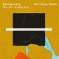 Renaissance: The Mix Collection - Art Department (Disc 1)