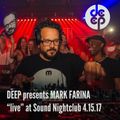 DEEP presents Mark Farina Live At Sound Nightclub 4.15.17