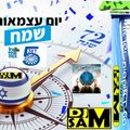 D.J SAM POWERR MUSIC 2020 חגיגת להיטים ישראליים Mixx רוקדים עצמאות 72 סט Mixx VOL.5