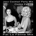 Cloitré part 19 Jazz Cocktail Party 01