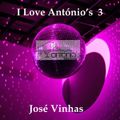 I Love António´s 3 - com José Vinhas