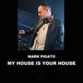 MY HOUSE IS YOUR HOUSE MARZO 2021