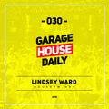 Garage House Daily #030 Lindsey Ward