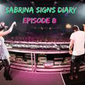 Sabrina Signs Diary Episode 8.0