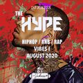 #TheHypeAugust - Vibes Hip-Hop and R&B Mix - @DJ_Jukess