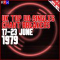 UK TOP 40 : 17 - 23 JUNE 1979 - THE CHART BREAKERS