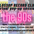 Glossop Record Club - 1990s (August 2020)