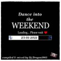 Dance into the Weekend 23-01-2021 by Dj.Dragon1965