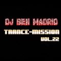 DJ BEN MADRID - TRANCE-MISSION VOL.22.