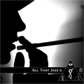 Horae Obscura ∴ All That Jazz 6