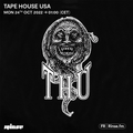 Tape House USA - 24 Octobre 2022