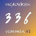 Trace Video Mix #336 VI by VocalTeknix