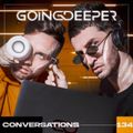 Going Deeper - Conversations 134