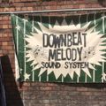 Downbeat Melody System: 20th August '22
