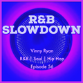 R&B Slowdown EP 56