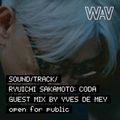 Sound/Track/ sessions. Ryuichi Sakamoto special by Yves De Mey | 20-07-18
