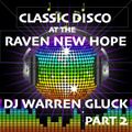 CLASSIC DISCO AT THE RAVEN NEW HOPE PART 2