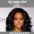 2020 R&B Radio -Kelly Rowland, Chris Brown, Teyana Taylor, THEY., Usher, Ne-Yo - DJ LENO 214.