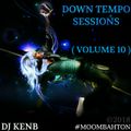 Down Tempo Sessions (Vol. 10) [Moombahton]