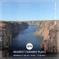 Nearest Faraway Place - 01.06.2020