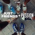 Passion + Just Friends (The Mixtape)