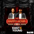 XDM Radio #TheHappyHourOnAir - 171 feat. East & Young