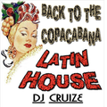 Back To The Copa Cabana (Latin House)