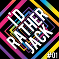 I'D RATHER JACK #01 (Retro/Piano/Vocal)
